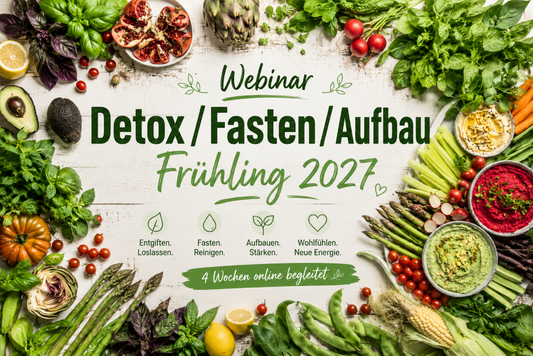 Frühlings-Reset: Detox – Fasten – Aufbau ab 14. April 2027 – 4 Wochen online begleitet